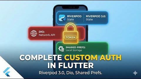 Flutter Custom Auth: Riverpod 3.0, Dio & Shared Preferences Tutorial